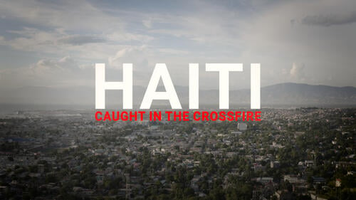 Haiti, caught in the crossfire (VISUAL)